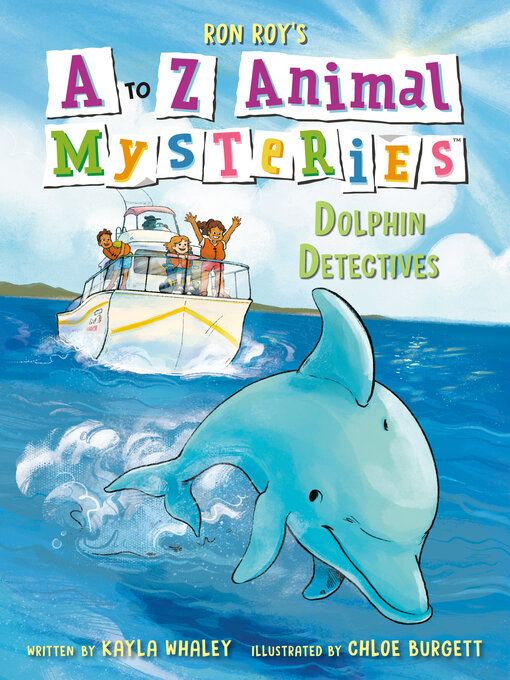 Title details for A to Z Animal Mysteries #4 by Ron Roy - Available